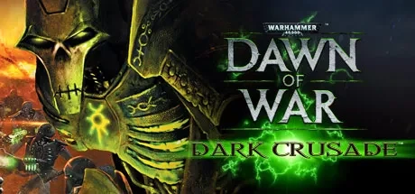 战锤40K:战争黎明 - 黑暗十字军(Warhammer 40.000 - Dawn of War - Dark Crusade) 游戏封面