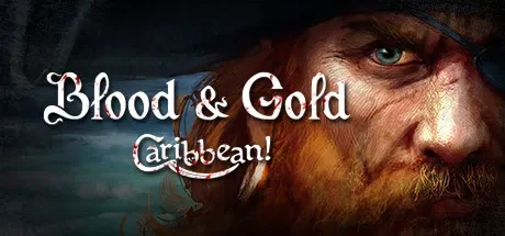 血与金：加勒比！（Blood & Gold - Caribbean!） 游戏封面