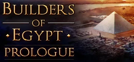 埃及建造者 - 序章（Builders of Egypt - Prologue） 游戏封面