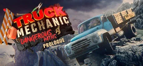 卡车修理工：危险之路 - 序章（Truck Mechanic - Dangerous Paths - Prologue） 游戏封面