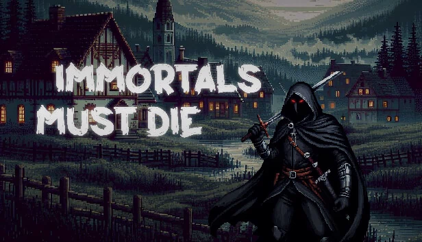 Immortals Must Die 游戏封面