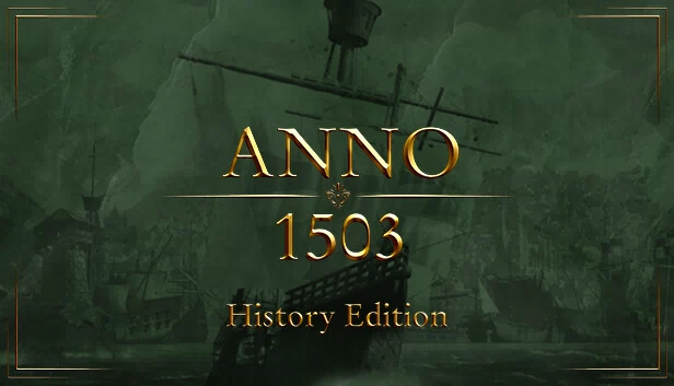 纪元1503 历史版（Anno 1503 History Edition） 游戏封面