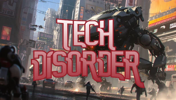 科技紊乱（Tech Disorder） 游戏封面