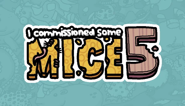 我委托了一些老鼠 5（I commissioned some mice 5） 游戏封面