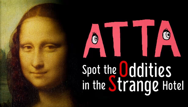 ATTA -在怪异酒店中寻找异常-（ATTA -Spot the Oddities in the Strange Hotel-） 游戏封面