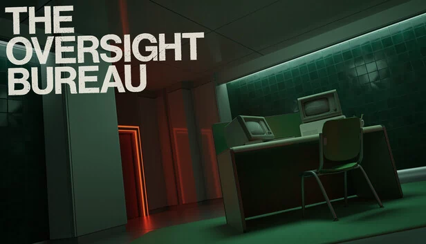 监管局（The Oversight Bureau） 游戏封面