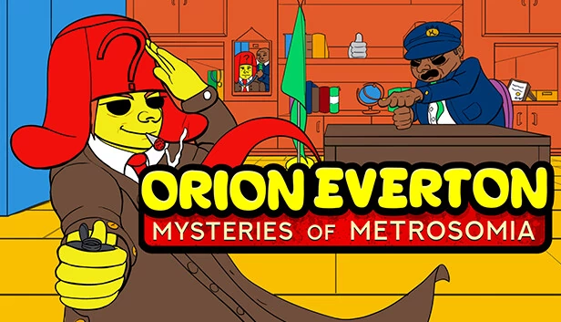 奥里昂·埃弗顿：梅特罗索米亚之谜（Orion Everton: Mysteries of Metrosomia） 游戏封面