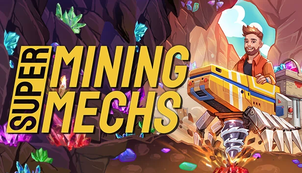 超级采矿机甲（Super Mining Mechs） 游戏封面