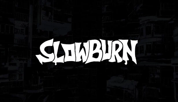 慢燃（SLOWBURN） 游戏封面