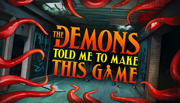 恶魔让我制作这款游戏（The Demons Told Me to Make This Game） 游戏封面