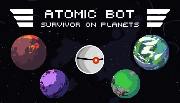 ATOMIC BOT：星球幸存者（ATOMIC BOT: SURVIVOR ON PLANETS） 游戏封面