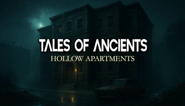 远古传说：空洞公寓（Tales of Ancients: Hollow Apartments） 游戏封面