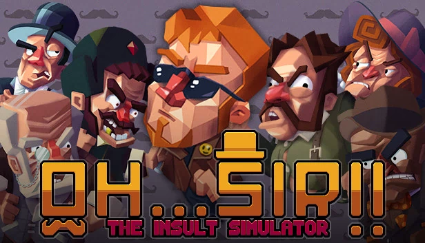 哦...先生！！侮辱模拟器（Oh...Sir!! The Insult Simulator） 游戏封面