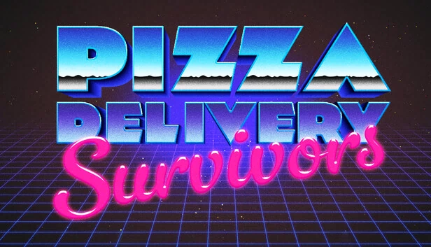 披萨外卖幸存者(Pizza Delivery Survivors) 游戏封面