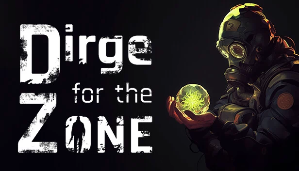 区域挽歌(Dirge For The Zone) 游戏封面