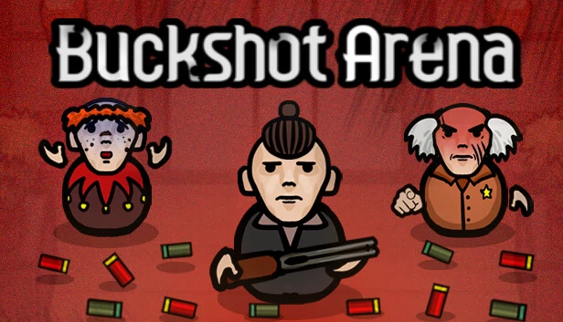霰弹竞技场（Buckshot Arena） 游戏封面