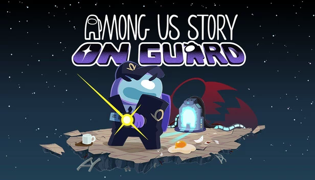 Among Us 故事：警戒（Among Us Story: On Guard） 游戏封面