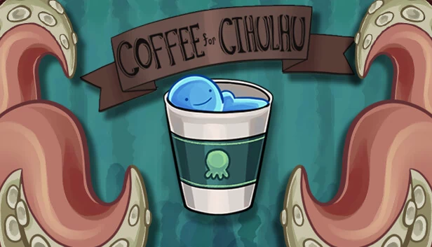 克苏鲁的咖啡（Coffee For Cthulhu） 游戏封面