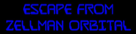 逃离泽尔曼轨道（Escape from Zellman Orbital） 游戏封面