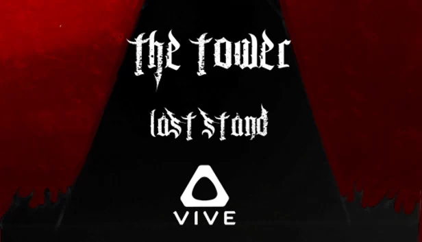 高塔：最后防线（The Tower: Last Stand） 游戏封面