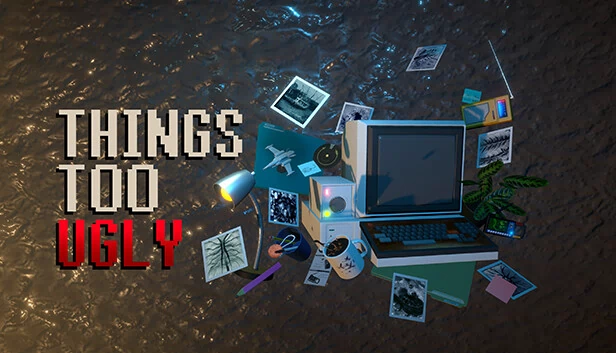 Things Too Ugly 游戏封面