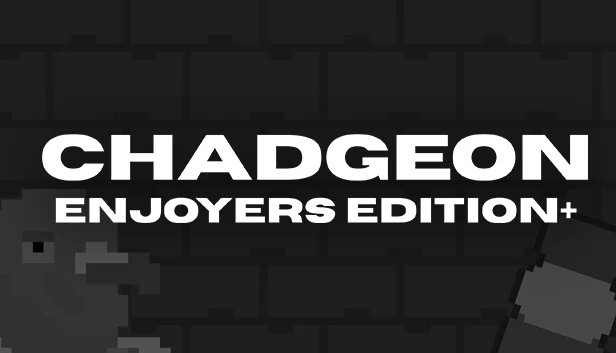 Chadgeon: Enjoyers Edition+ 游戏封面