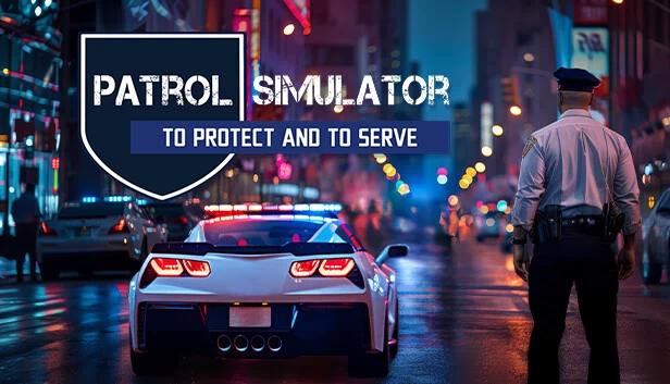 巡逻模拟器：保护与服务（Patrol Simulator: To Protect and to Serve） 游戏封面