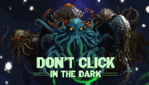 别在黑暗中点击（Don't Click in The Dark） 游戏封面
