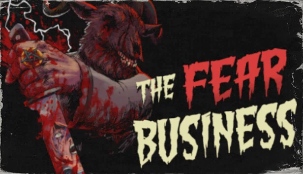 恐惧事业（The Fear Business） 游戏封面