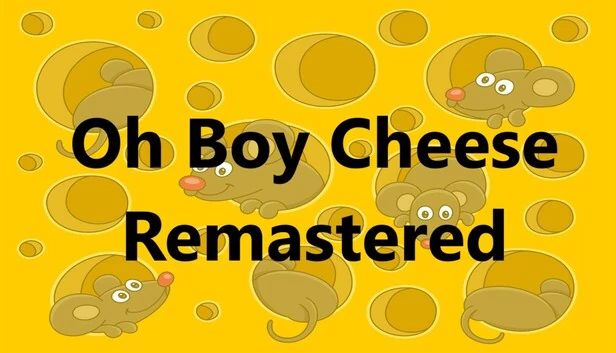 哦男孩：芝士重制版（Oh Boy Cheese Remastered） 游戏封面