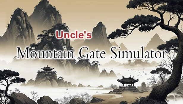 叔叔的山门模拟器（Uncle's Mountain Gate Simulator） 游戏封面