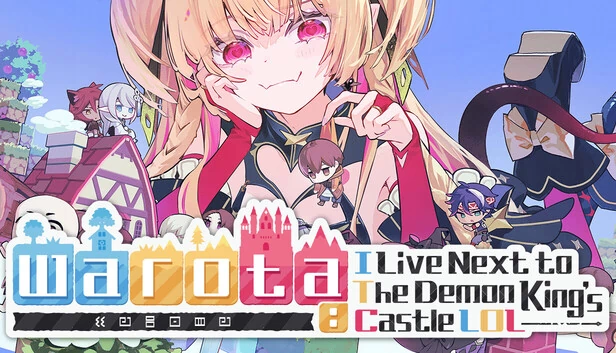 Warota：我住在魔王城旁边 LOL（Warota: I Live Next to The Demon King's Castle LOL） 游戏封面