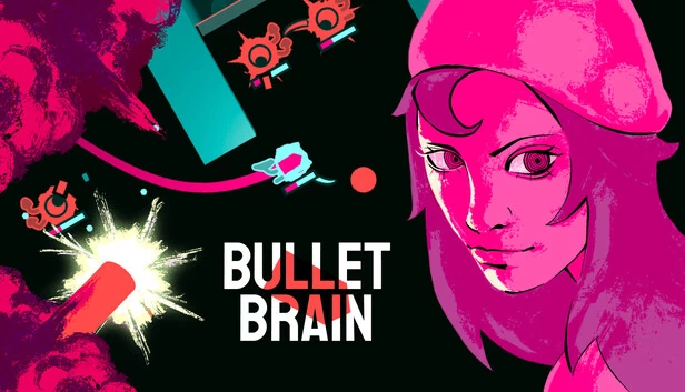 子弹大脑（Bullet Brain） 游戏封面