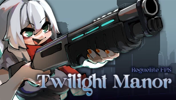 暮光庄园：Roguelite FPS（Twilight Manor: Roguelite FPS） 游戏封面