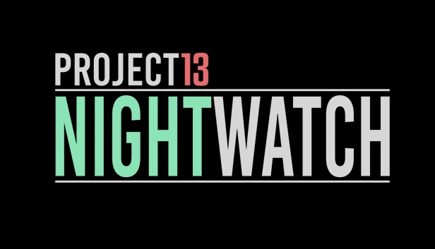 Project13: Nightwatch 游戏封面