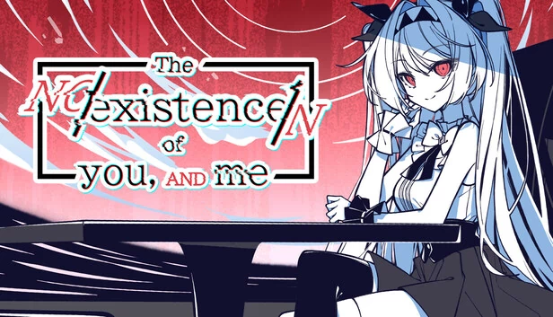 你与我的NOexistenceN（The NOexistenceN of you AND me） 游戏封面