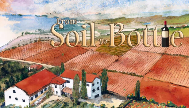 从土壤到瓶（From Soil to Bottle） 游戏封面