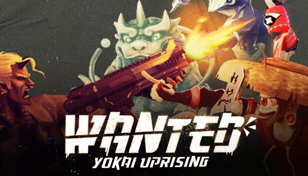 通缉：妖怪起义（WANTED: Yokai Uprising） 游戏封面
