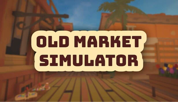 旧市场模拟器(Old Market Simulator) 游戏封面