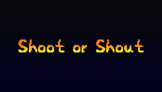 射击或呐喊（Shoot or Shout） 游戏封面