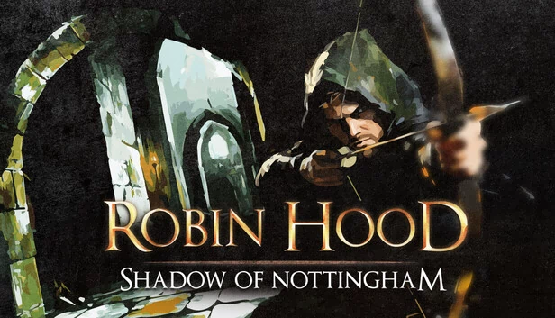 罗宾汉：诺丁汉之影（Robin Hood: Shadow of Nottingham） 游戏封面