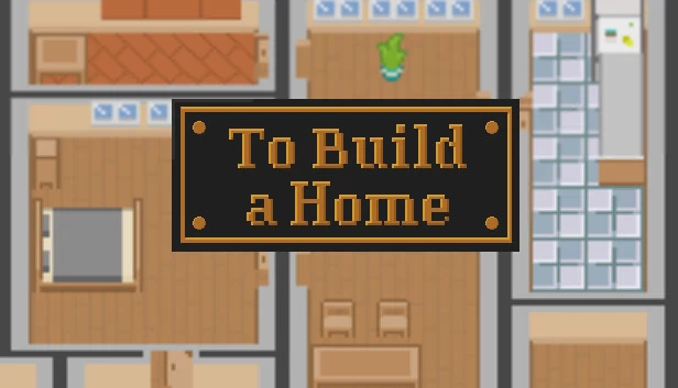 建造家园（To Build a Home） 游戏封面