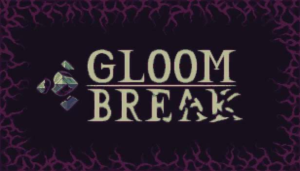 Gloom Break 游戏封面