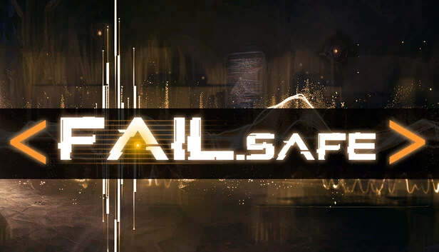 FAIL.safe（<FAIL.safe>） 游戏封面