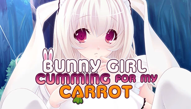 兔子女孩卡明为我的胡萝卜（Bunny Girl Cumming for my Carrot） 游戏封面