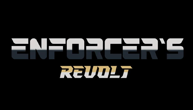执法者叛乱（Enforcers Revolt） 游戏封面