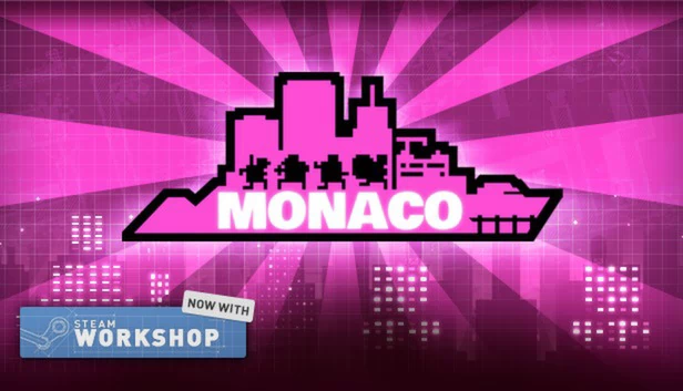 摩纳哥：你的就是我的（Monaco: What's Yours Is Mine） 游戏封面