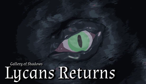 暗影画廊 - 狼人归来（Gallery of Shadows - Lycans Returns） 游戏封面