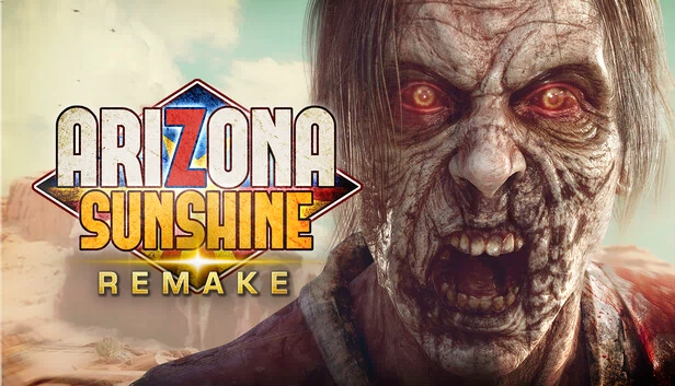 亚利桑那阳光® VR 重制版（Arizona Sunshine® VR Remake） 游戏封面