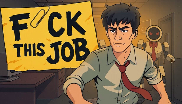 去他妈的工作（F*ck This Job） 游戏封面